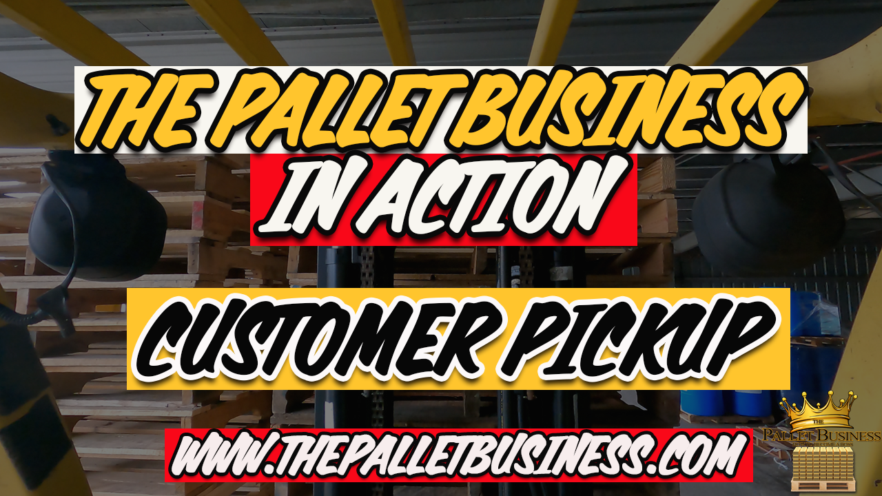 WATCH The Pallet Business in Action Customers Pick Up Their Pallets! The Pallet Business